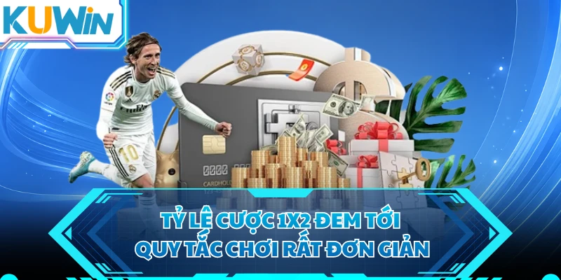 Tỷ lệ cược 1x2 đem tới quy tắc chơi rất đơn giản
